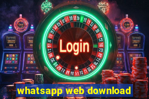 whatsapp web download